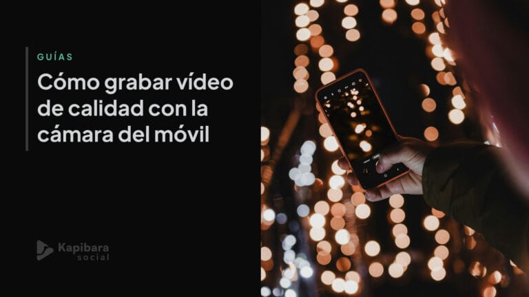 Cómo grabar mejor vídeo con tu móvil